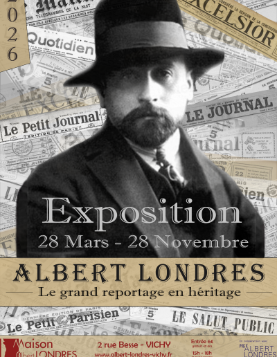 Exposition – Albert Londres : Le grand reportage en héritage